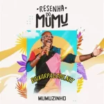 Download CD Mumuzinho – Resenha do Mumu (2022) grátis