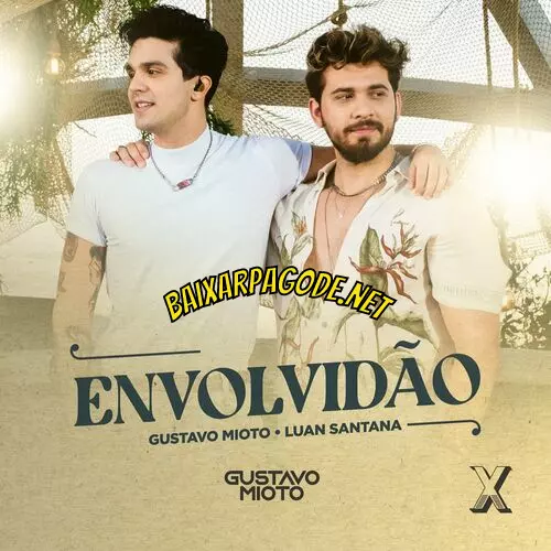 Download música Envolvidão – Gustavo Mioto ft. Luan Santana (2022) grátis