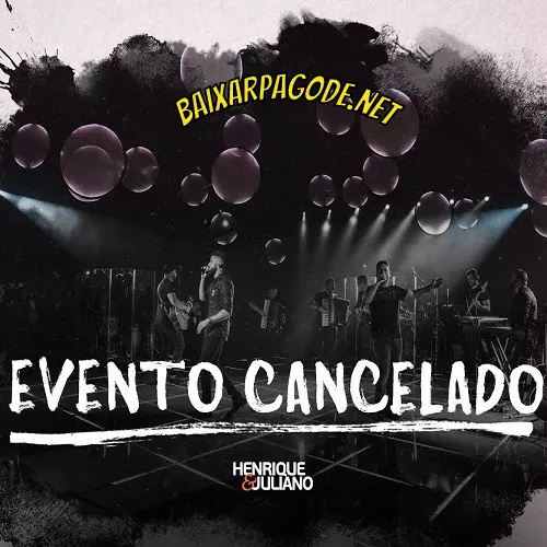 Download música Evento Cancelado – Henrique e Juliano (2022) grátis