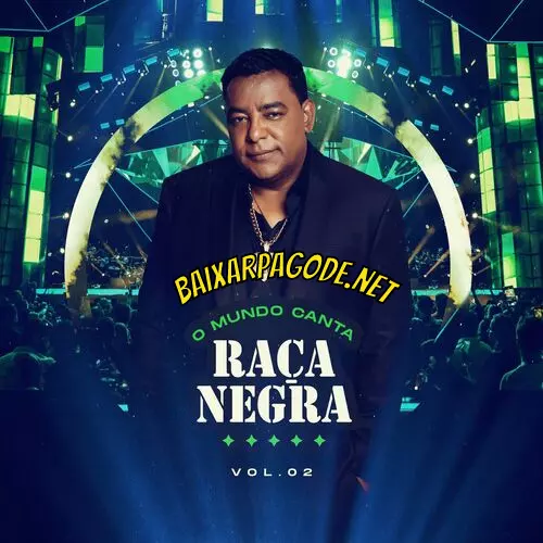 Download CD Raça Negra – O Mundo Canta Raça Negra, Vol. 2 (2022) grátis