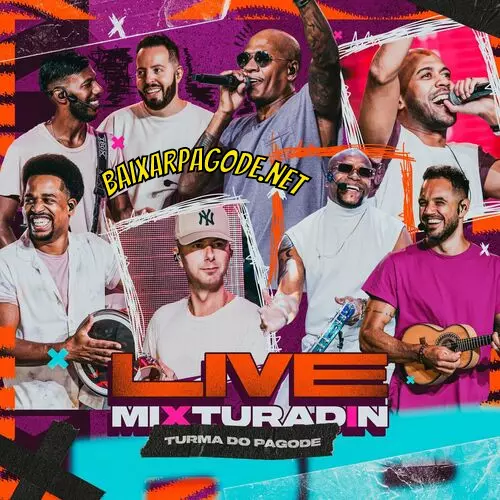 Download Turma do Pagode – Live Mixturadin EP 1 (2022) grátis
