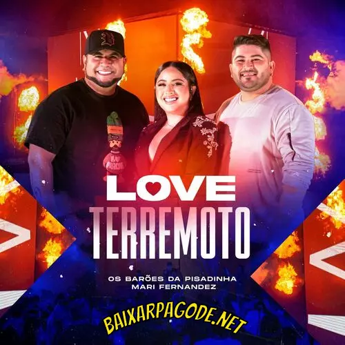 Download música Love Terremoto – Os Barões Da Pisadinha e Mari Fernandez (2022) grátis