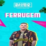 Download CD Ferrugem - Samba Brasil Fortaleza-CE (2022) grátis