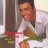 Download CD Gustavo Lins - Pra Ser Feliz (2022) grátis