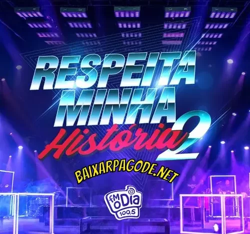 Download CD Respeita Minha História 2 – FM o DIA (2022) grátis