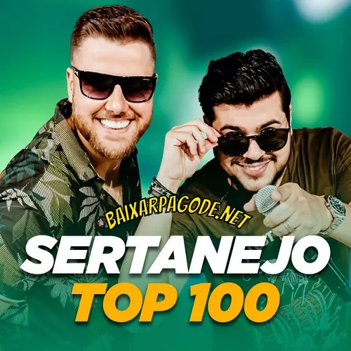 Download CD Sertanejo TOP 100 (2022) grátis