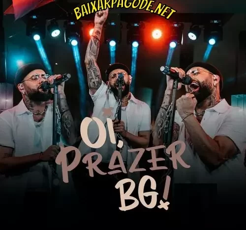 Download BG - Oi, Prazer BG! (Ao Vivo) (2022) grátis