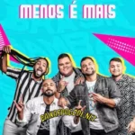 Download CD Menos é Mais - Samba Brasil Fortaleza-CE (2022) grátis