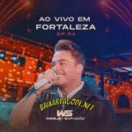 Download EP Wesley Safadão - Ao Vivo em Fortaleza (2022) grátis