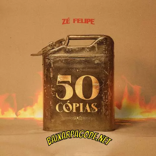 Download música 50 Cópias – Zé Felipe (2022) grátis