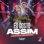 Download música Eu Gosto Assim (Ao Vivo) – Gustavo Mioto e Mari Fernandez (2022) grátis