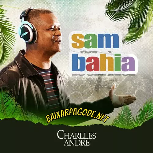 Download CD Charlles André – Sambahia (2022) grátis