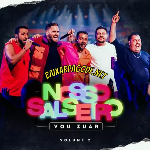 Download CD Vou Zuar – Nosso Salseiro, Vol. 2 (2022) grátis