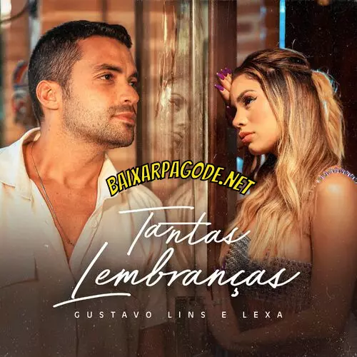 Download música Tantas Lembranças - Gustavo Lins e Lexa (2022) grátis