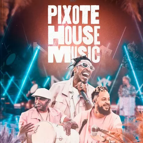 Download CD Pixote House Music (Ao Vivo) (2022) grátis