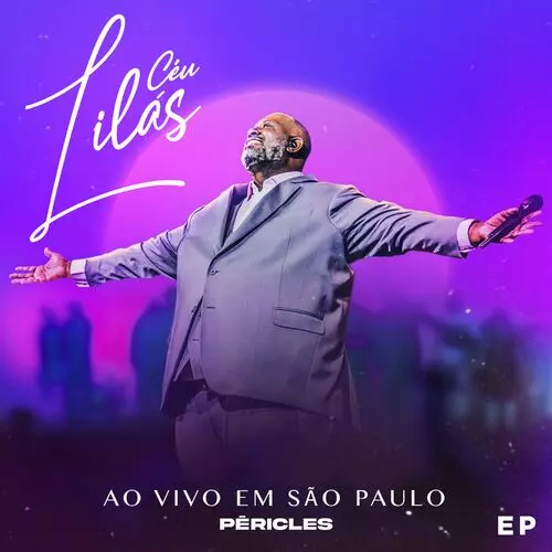 Download EP Péricles – Céu Lilás (Ao Vivo em São Paulo) (2022) grátis