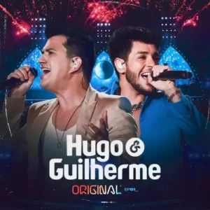 Download Hugo e Guilherme - Original, EP 1 (Ao Vivo) grátis