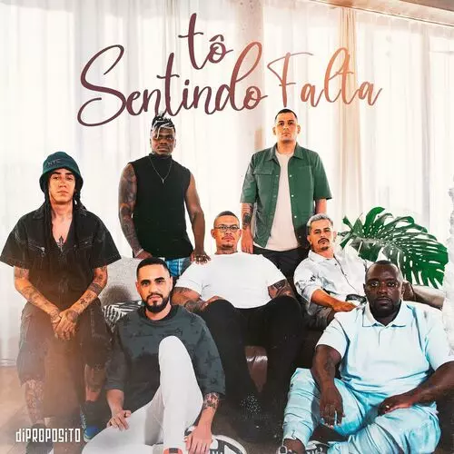 Sownload música Tô Sentindo Falta – Di Propósito (2023) grátis
