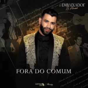 Download música Fora do Comum - Gusttavo Lima (2023) grátis