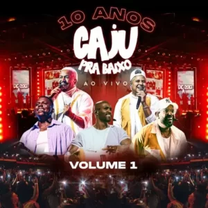 Download CD Caju Pra Baixo – 10 Anos de Caju, Vol. 1 (2023) grátis
