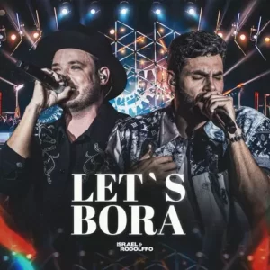 Download CD Israel e Rodolffo – Let's Bora (Ao Vivo) (2023) grátis