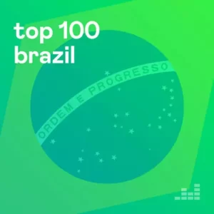 Download CD TOP 100 Brazil – Julho (2023) grátis