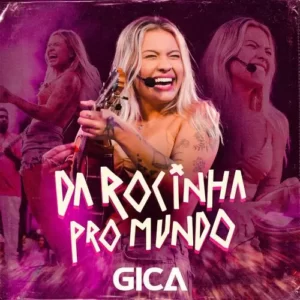 Download CD Gica - Da Rocinha pro Mundo, Vol. 1 (2023) grátis