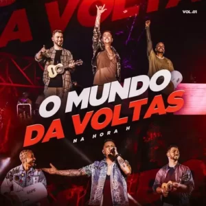 Download CD Na Hora H - O Mundo da Voltas - Vol 1 (2023) grátis