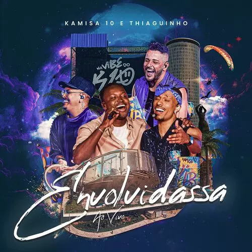 Download música Envolvidassa - Kamisa 10 e Thiaguinho (2023) grátis