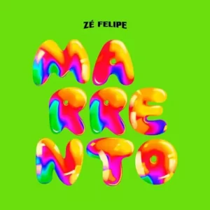 Download música Marrento - Zé Felipe (2023) grátis