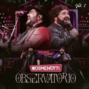 Download CD César Menotti e Fabiano - Os Menotti No Observatório, Vol. 1 (Ao Vivo) (2023) grátis