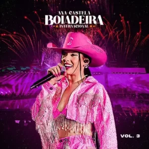 Download EP Ana Castela – Boiadeira Internacional – Vol 3 (2023) grátis