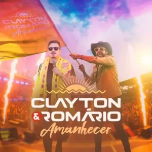 Download CD Clayton e Romário - Amanhecer (Ao Vivo) (2023) grátis