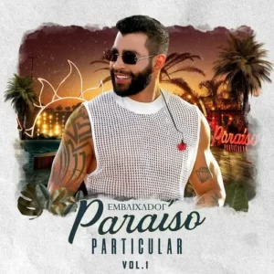 Download CD Gusttavo Lima - Paraíso Particular Vol. 01 (Ao Vivo) (2023) grátis