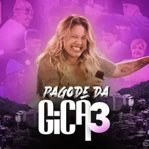 Download CD Pagode da Gica 3 (Ao Vivo) (2023) grátis