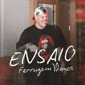 Download CD Ferrugem – Ensaio 10 Anos (2024) grátis