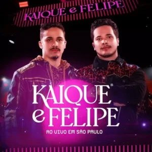 Download CD Kaique e Felipe – Ao Vivo em São Paulo (2024) grátis