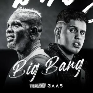 Download música Big Bang – Rodriguinho e Gaab (2024) grátis
