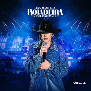 Download EP Ana Castela - Boiadeira Internacional - Vol 4 (2024) grátis
