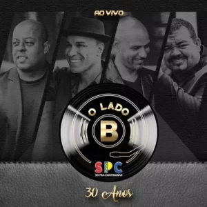 Download CD Só Pra Contrariar - O Lado B - 30 Anos (2019) grátis