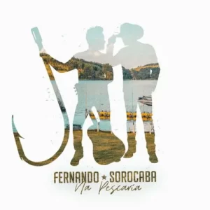 Download CD Fernando e Sorocaba - Na Pescaria (Ao Vivo) (2024) grátis