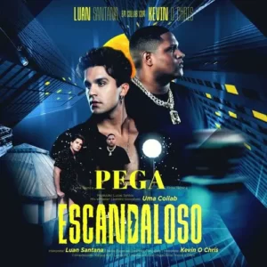 Download músca Pega Escandaloso - Luan Santana e Kevin o Chris (2024) grátis