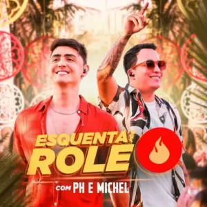 Download CD PH e Michel - Esquenta Pro Rolê (Ao Vivo) (2024) grátis