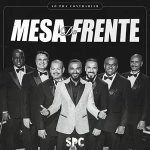 Download música Mesa da Frente - Só Pra Contrariar (2024) grátis