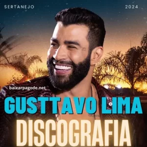 Download Gusttavo Lima - Discografia Completa (2009-2024) grátis