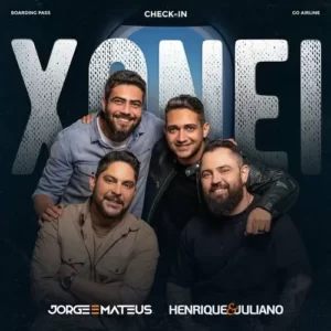 Download música Jorge e Mateus e Henrique e Juliano - Xonei (2024) grátis